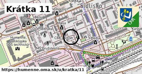 Krátka 11, Humenné