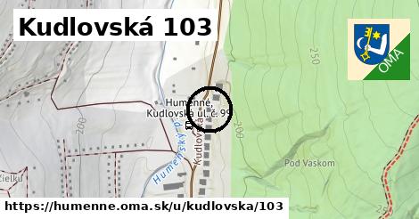 Kudlovská 103, Humenné