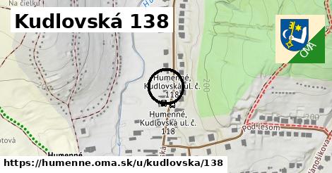 Kudlovská 138, Humenné