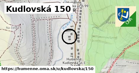 Kudlovská 150, Humenné