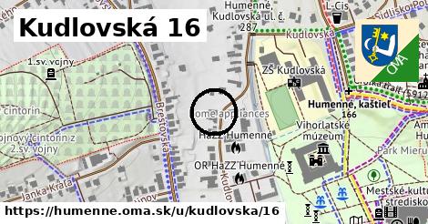 Kudlovská 16, Humenné