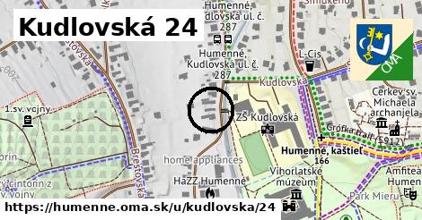 Kudlovská 24, Humenné