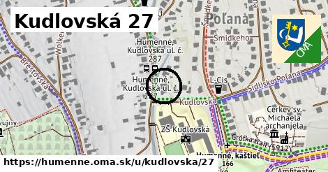 Kudlovská 27, Humenné