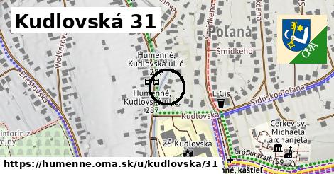 Kudlovská 31, Humenné