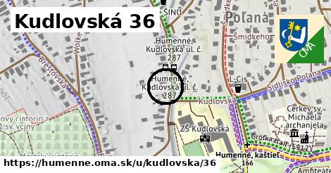 Kudlovská 36, Humenné