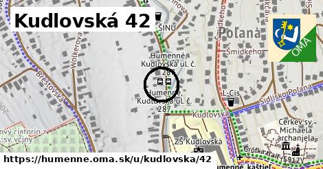 Kudlovská 42, Humenné