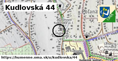 Kudlovská 44, Humenné