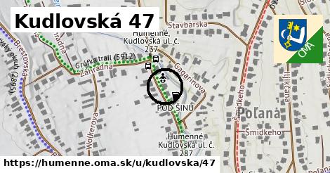 Kudlovská 47, Humenné