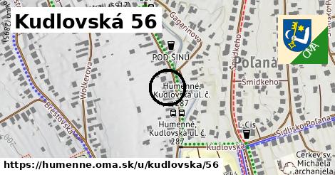 Kudlovská 56, Humenné