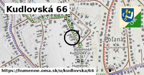 Kudlovská 66, Humenné