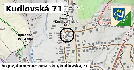 Kudlovská 71, Humenné