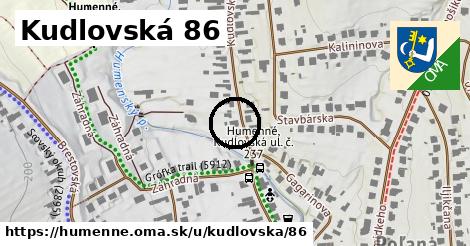 Kudlovská 86, Humenné