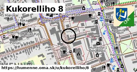 Kukorelliho 8, Humenné