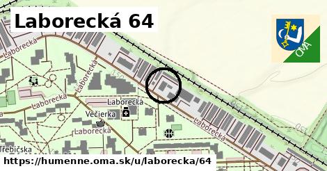 Laborecká 64, Humenné