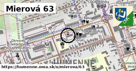 Mierová 63, Humenné