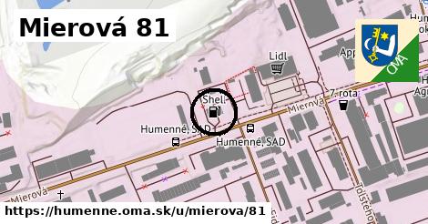 Mierová 81, Humenné