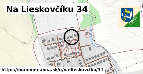 Na Lieskovčíku 34, Humenné