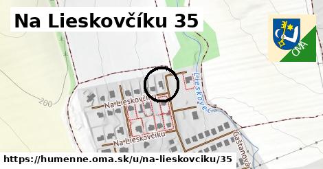 Na Lieskovčíku 35, Humenné