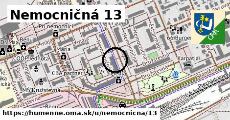 Nemocničná 13, Humenné