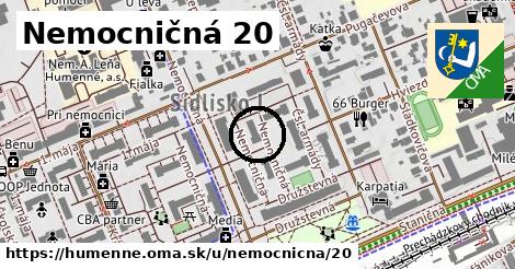 Nemocničná 20, Humenné