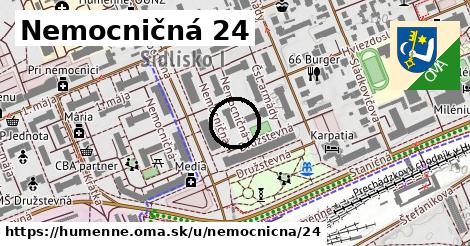 Nemocničná 24, Humenné