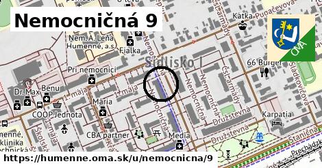 Nemocničná 9, Humenné