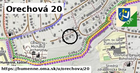 Orechová 20, Humenné