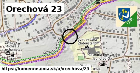 Orechová 23, Humenné