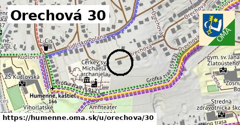 Orechová 30, Humenné