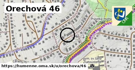 Orechová 46, Humenné