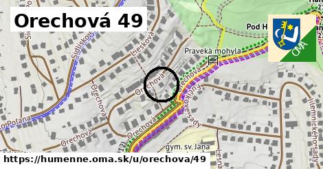 Orechová 49, Humenné