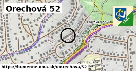 Orechová 52, Humenné