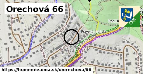 Orechová 66, Humenné