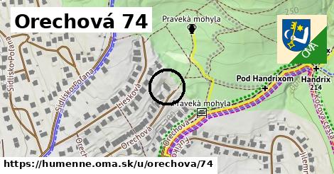 Orechová 74, Humenné