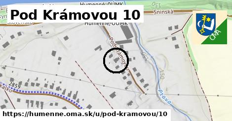 Pod Krámovou 10, Humenné