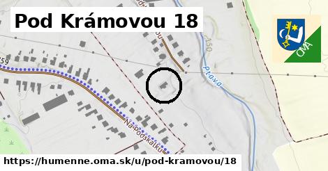 Pod Krámovou 18, Humenné