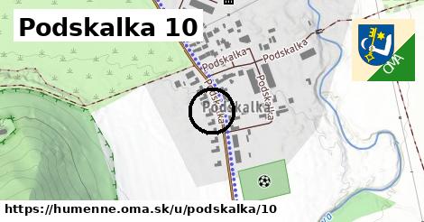 Podskalka 10, Humenné