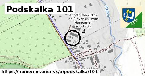 Podskalka 101, Humenné