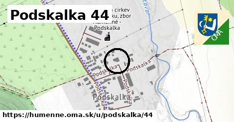 Podskalka 44, Humenné