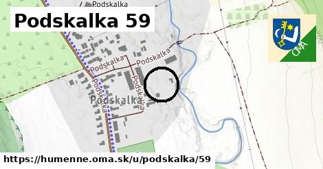 Podskalka 59, Humenné