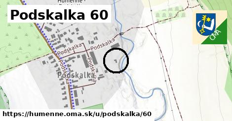 Podskalka 60, Humenné