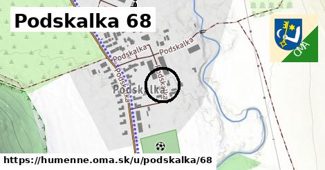 Podskalka 68, Humenné