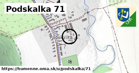 Podskalka 71, Humenné