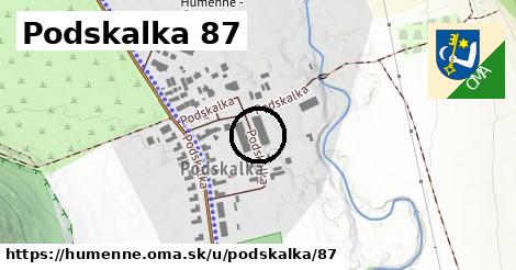 Podskalka 87, Humenné