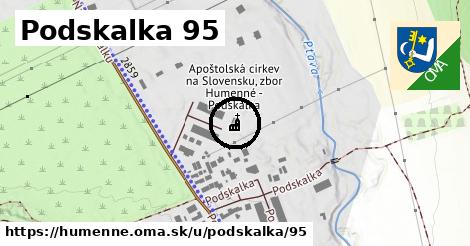 Podskalka 95, Humenné