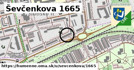 Ševčenkova 1665, Humenné