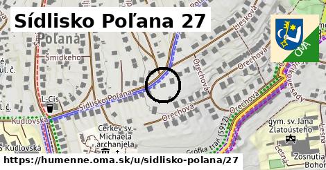 Sídlisko Poľana 27, Humenné