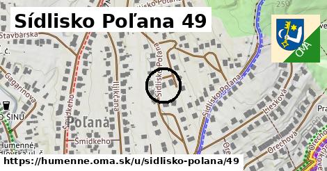 Sídlisko Poľana 49, Humenné