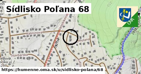 Sídlisko Poľana 68, Humenné