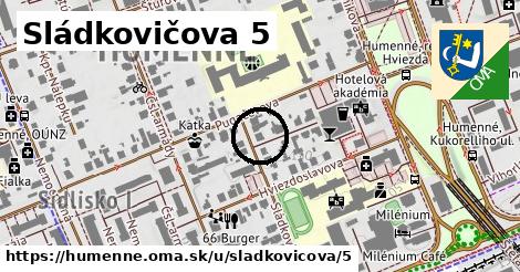 Sládkovičova 5, Humenné